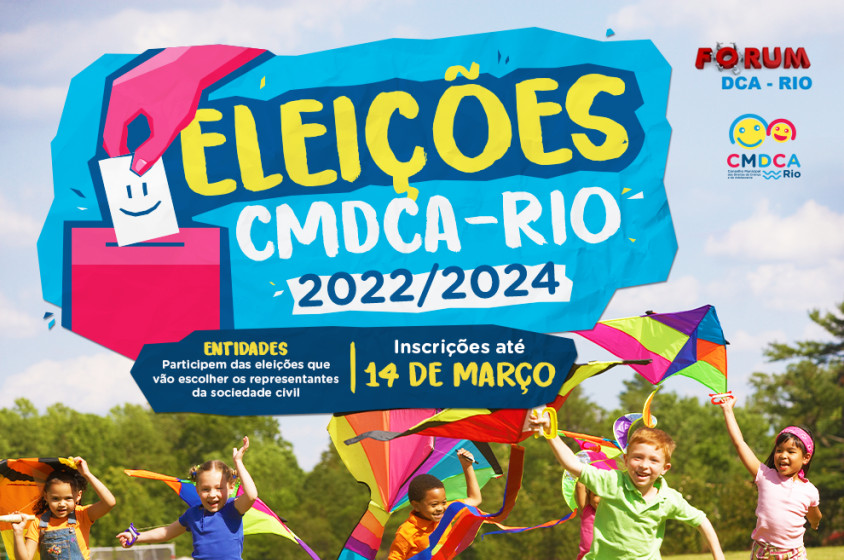 CMDCA-Rio convida entidades a participem das eleiÃ§Ãµes dos novos representantes da sociedade civil