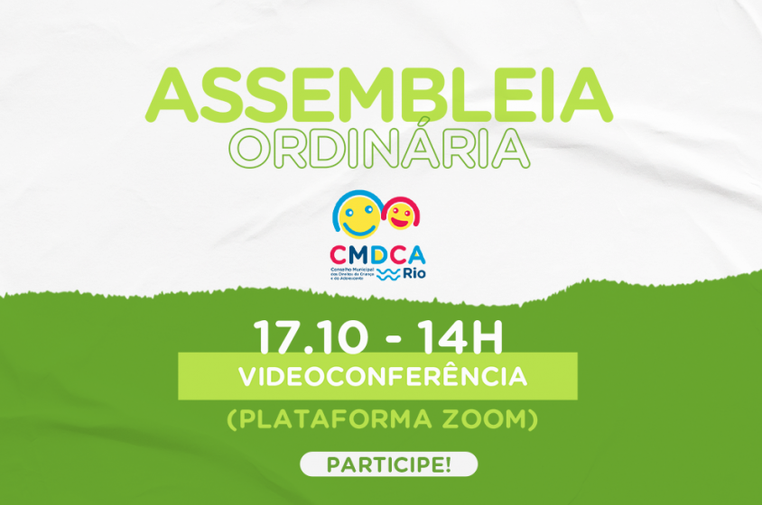 CMDCA-Rio realiza assembleia ordinÃ¡ria de outubro no prÃ³ximo dia 17