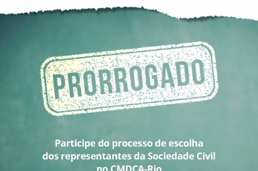 Prorrogada as inscrições para eleição dos representantes da Sociedade Civil no CMDCA-Rio