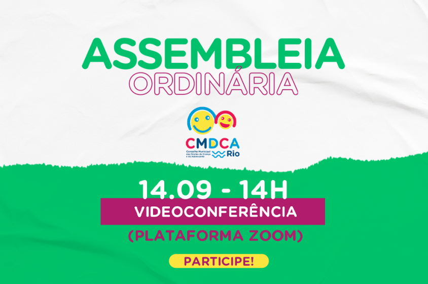 PARTICIPE DA ASSEMBLEIA ORDINÁRIA DO CMDCA-RIO