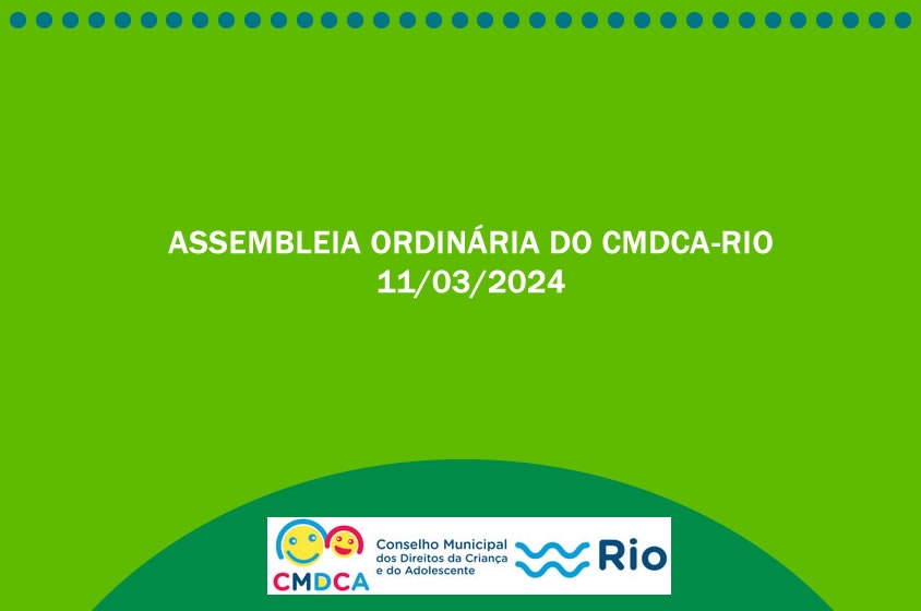 Assembleia Ordinária do CMDCA-Rio